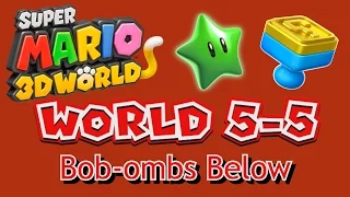 Super Mario 3D World - World 5-5: Bob-ombs Below (all collectables)