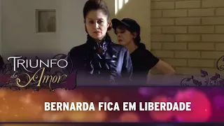 Triunfo do Amor - Bernarda sai da cadeia