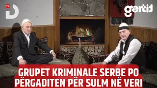 Grupet kriminale serbe po përgaditen për sulm në veri | n'Sitë e n'Shoshë | DTV Media