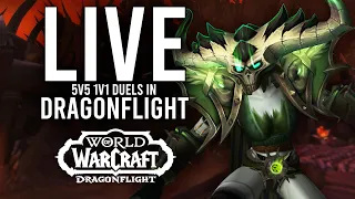 5V5 1V1 DUELS! BRING ME THE VERY BEST CLASSES OF SEASON 4! - WoW: Dragonflight (Livestream)