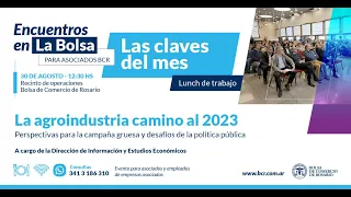 Claves del mes: la agroindustria camino al 2023