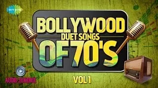 Bollywood Evergreen Filmy Duet Songs Of 70's Volume- 1 | Old Hindi Songs Audio Juke Box