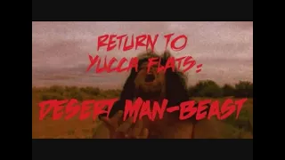 S.O.V. Horror - Return To Yucca Flats: Desert Man Beast Trailer