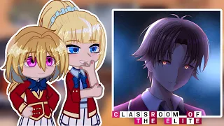 Classroom of the Elite React to Ayanokoji | Gacha Club