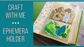 Craft With Me • NO SEW Ephemera Holder • Altered Book • #ephemeraholder #alteredbook #ephemera