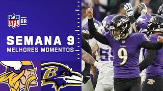 MINNESOTA VIKINGS X BALTIMORE RAVENS | SEMANA 9 2021 MELHORES MOMENTOS