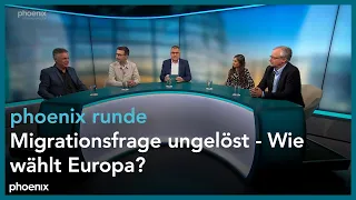 phoenix runde: Migrationsfrage ungelöst - Wie wählt Europa?