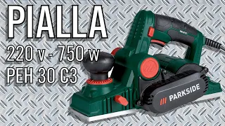 Pialla elettrica Parkside PEH 30 C3 Recensione, Uso, Regolazioni, Manutenzione