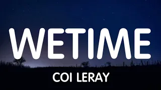 Coi Leray - WeTime (Lyrics) New Song