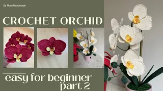 How to Crochet an orchid | crochet flower | Merenda bunga anggrek | By Ruru handmade | part 2