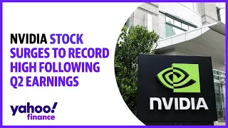 Nvidia stock surges to record high following Q2 earnings