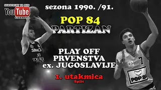 Jugoplastika (Pop 84) - Partizan finale playoffa, prvenstvo ex. Jugoslavije 1991. Split, Gripe