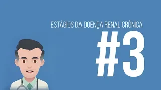 [Renal Health] Estágios da DRC #3