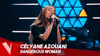 Ariana Grande - 'Dangerous Woman' ● Célyane Azouani | Blinds | The Voice Belgique Saison 10