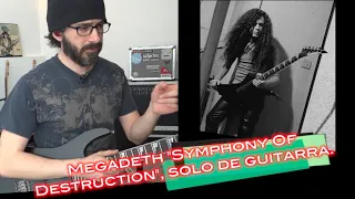 CALCANDO SOLOS - Episodio 26: SYMPHONY OF DESTRUCTION (Megadeth/Marty Friedman)