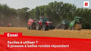 Faciles à utiliser ? 5 presses à balles rondes répondent