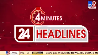 4 Minutes 24 Headlines | 11 PM | 04-04-2024 - TV9