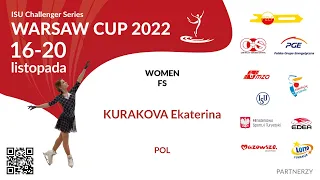 #25 Ekaterina KURAKOVA POL Women FS - CS Warsaw Cup 2022