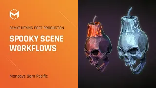 DPP: Spooky Scene Workflows - Week 3