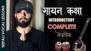 NEPALI VOCAL LESSONS INTRODUCTORY - COMPLETE