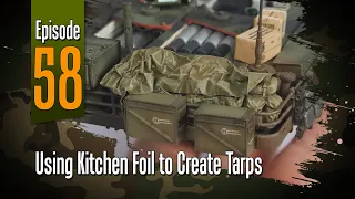 Off the Sprue | Using Kitchen Foil to Create Tarps