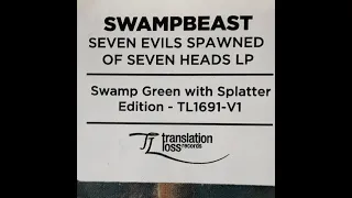 Vital Vinyl Vlog: Swampbeast-Seven Evils Spawned Of Seven Heads