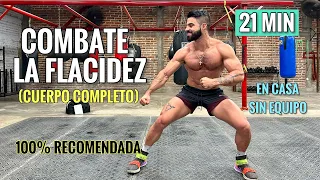 Rutina en Casa Combate A LA FLACIDEZ (21 Minutos) Cardio HIIT para Quemar Grasa y Hacer Músculo