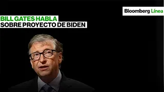 BLOOMBERG EXCLUSIVE: BILL Gates habla sobre proyecto de LEY CLIMATICA de JOE BIDEN