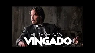 FILME DE AÇÃO 2019   VINGADO    FILME COMPLETO DUBLADO FILME DE AVENTURA 1