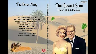 Nelson Eddy & Gale Sherwood - THE DESERT SONG television 1955. Best quality. Digital stereo