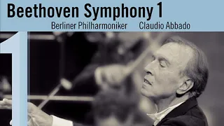 Ludwig van Beethoven - Symphony No. 1 - Claudio Abbado