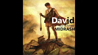David - Histoire d'un Roi - Récit Biblique - minute chrétienne