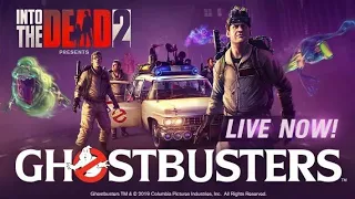 Ghostbusters Completed! Into The Dead 2