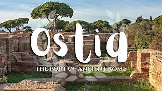 Ostia: the Port of Ancient Rome