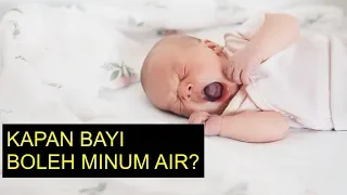 Kapan Bayi Boleh Minum Air Putih dan Benarkah Minum Air Putih Membahayakan Bayi?!