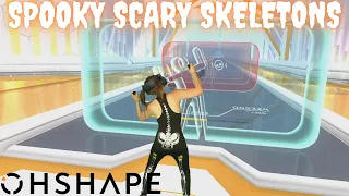 Spooky Scary Skeletons in OhShape VR!