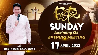 EASTER SUNDAY EVENING MEETING || 17-04-2022 || ANKUR NARULA MINISTRIES