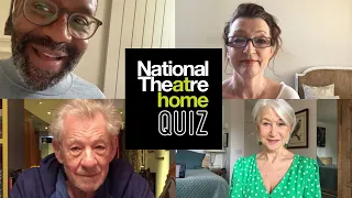 Official National Theatre at Home Quiz 1 | Ian McKellen, Helen Mirren, Lenny Henry + Lesley Manville