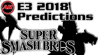 Super Smash Bros. Switch E3 2018 Predictions