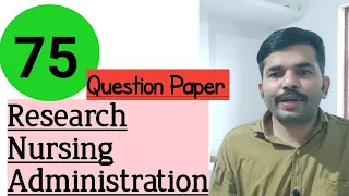 Nursing Administration & Research Previous Questions/DME Staff Nurse 75/Nursing Tutor /AIIMS/Nurse