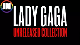 Lady Gaga Unreleased Mega Mashup