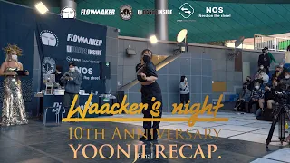 RECAP -YOONJI- WAACKER'S NIGHT 10TH ANNIVERSARY