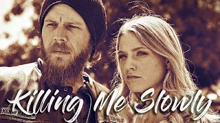 "Killing Me Slowly" | Sons of Anarchy