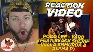 Poco Lee - YARD (feat. Black Sherif, Bella Shmurda & Alpha P) | UK REACTION & ANALYSIS VIDEO