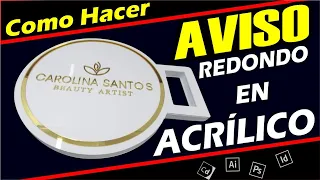 Gana Dinero con este negocio 🤑 Aprende a Fabricar AVISOS en ACRÍLICOS 🤑 Tutorial  Aviso REDONDO