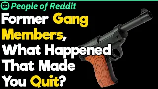 Former Gang Members, What Made You Quit? | People Stories #5