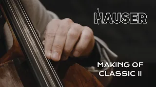 HAUSER - Making Of - CLASSIC II