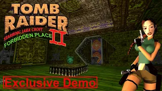 Tomb Raider 2 Custom Level - The Forbidden Place (Demo) Walkthrough [Exclusive]