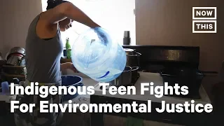 This 16-Year-Old Indigenous Activist is Fighting for Environmental Justice | NowThis