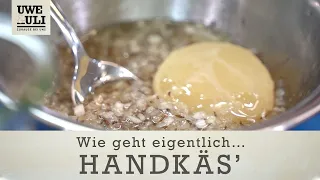 Uwe & Uli: Wie geht eigentlich ... Handkäse?